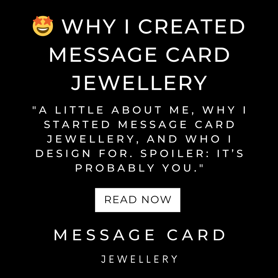 🤩 Why I Created Message Card Jewellery