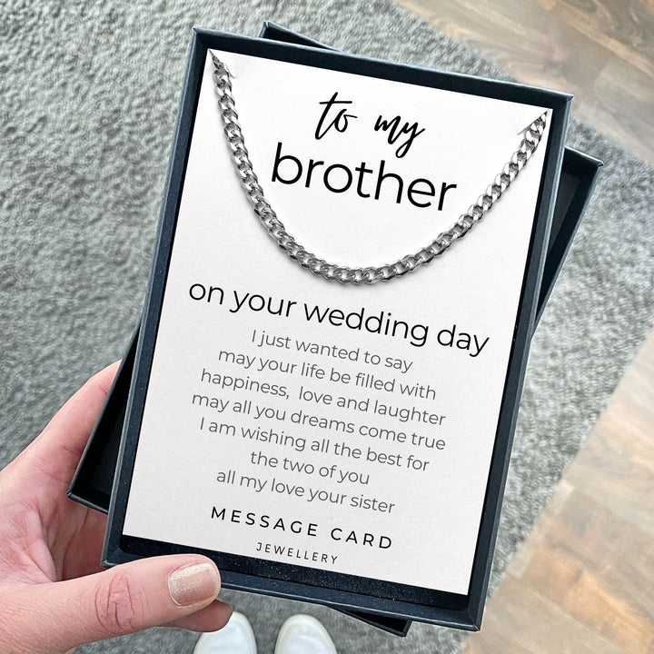 A Special Message from Sister to Brother on Wedding Day - Chunky Stainless Steel Curb Chain