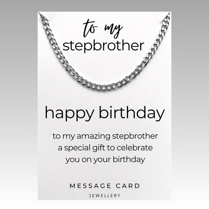 Amazing Stepbrother Birthday Gift - Chunky Stainless Steel Curb Chain