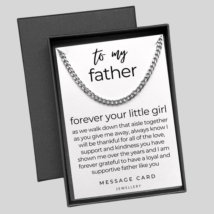 Father of the Bride Message - Forever Your Little Girl from Daughter - Stainless Steel Curb Chain Necklace