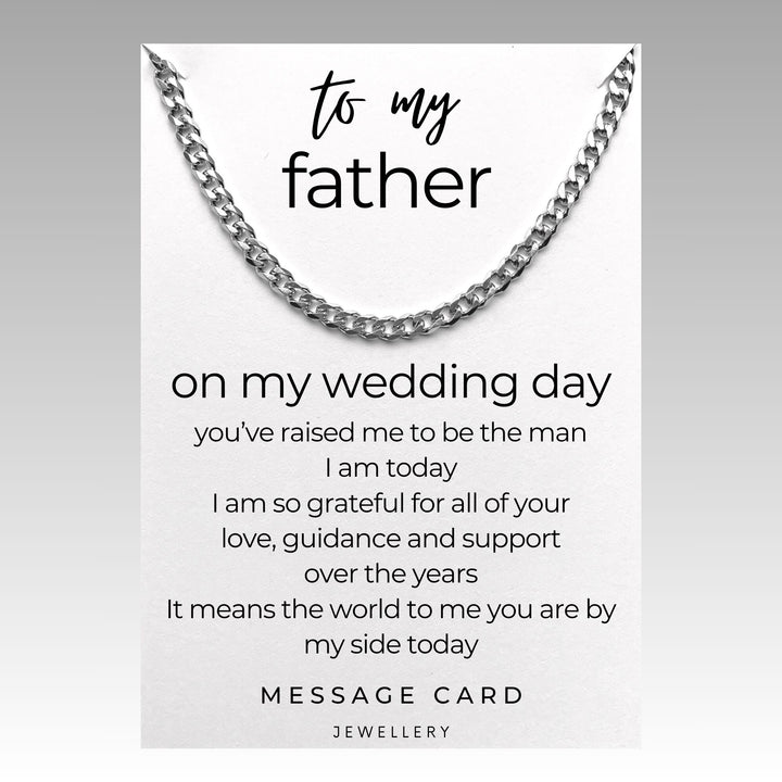 Father of the Groom - From Son: Heartfelt Message to Dad on Wedding Day - Chunky Stainless Steel Curb Chain