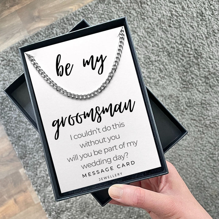 Groomsman Proposal - Be My Groomsman Couldn't Do This Without You Stainless Steel Curb Chain