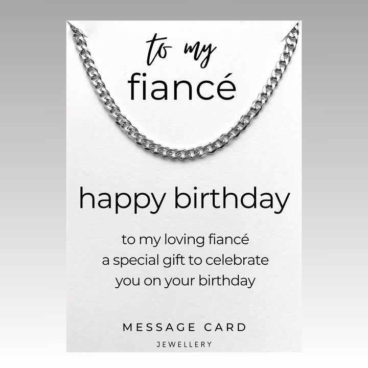 Loving Fiancé Birthday Necklace - Chunky Stainless Steel Curb Chain