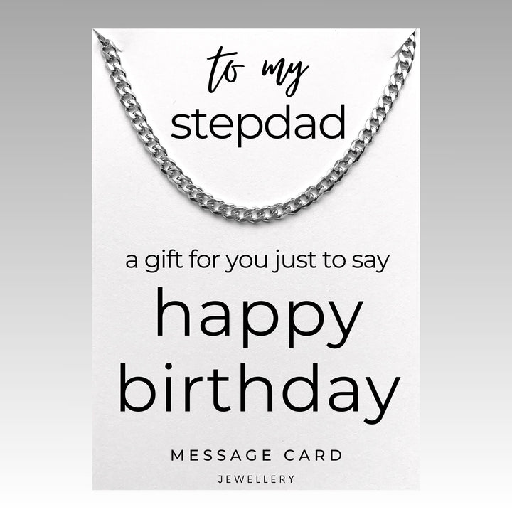 Stepdad's Birthday - Chunky Stainless Steel Curb Chain Necklace Gift for Stepdad