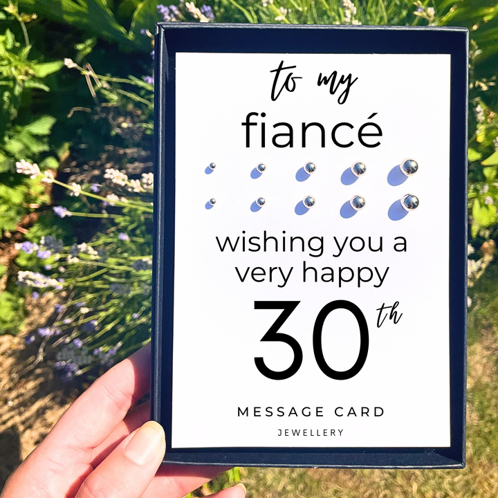fiancé 30th birthday card, earrings gift set